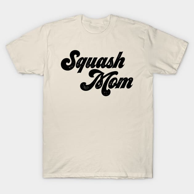 Squash mom T-Shirt by Sloop